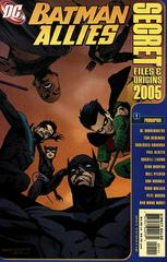 Batman Allies Secret Files and Origins 2005 (2005) Comic Books Secret Files and Origins Prices