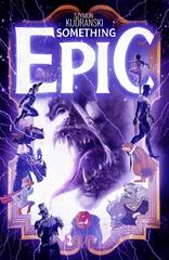 Something Epic #3 (2023) Comic Books Something Epic Prices