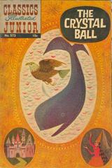 The Crystal Ball #573 (1961) Comic Books Classics Illustrated Junior Prices