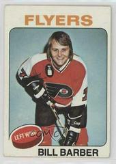 Bill Barber #226 Hockey Cards 1975 Topps Prices