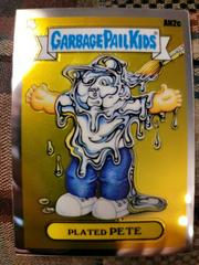 Plated PETE #AN2c 2020 Garbage Pail Kids Chrome Prices
