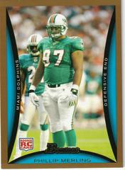 Phillip Merling [Gold] #239 Football Cards 2008 Bowman Prices