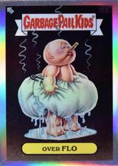 Over FLO [Refractor] #207a 2023 Garbage Pail Kids Chrome Prices