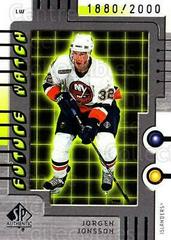 Jorgen Jonsson #109 Hockey Cards 1999 SP Authentic Prices