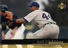 Tony Clark #94 Baseball Cards 2000 Upper Deck Gold Reserve Prices