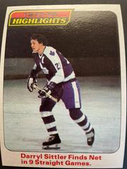 Darryl Sittler HL [Goals in 9 Straight Games] #4 Hockey Cards 1978 Topps Prices