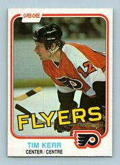 Tim Kerr #251 Hockey Cards 1981 O-Pee-Chee Prices