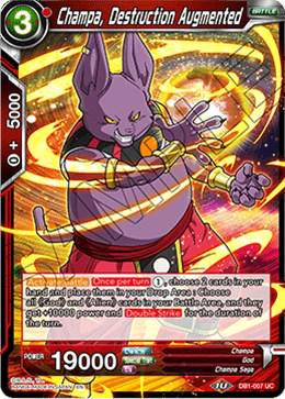 Champa, Destruction Augmented DB1-007 Dragon Ball Super Dragon Brawl