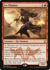 Ire Shaman [Foil] Magic Dragons of Tarkir Prices
