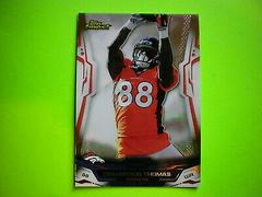 Demaryius Thomas #2 Football Cards 2014 Topps Finest Prices