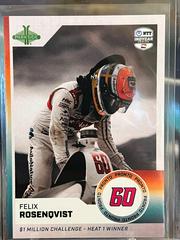 Felix Rosenqvist - Heat 1 Winner #PRONTO-11 Racing Cards 2024 Parkside NTT IndyCar Prices