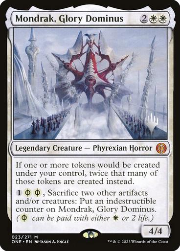 Mondrak, Glory Dominus [Planeswalker Stamped] #23 Magic Phyrexia: All Will Be One