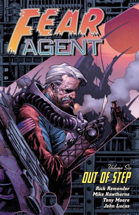 Fear Agent: Out Of Step [Paperback] #6 (2012) Comic Books Fear Agent