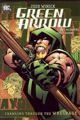 Crawling through the Wreckage #8 (2007) Comic Books Green Arrow Prices