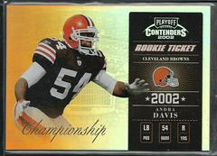 Andra Davis [Championship Ticket] #104 Football Cards 2002 Playoff Contenders Prices