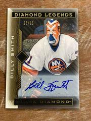 Billy Smith [Autograph] #BDL-BS Hockey Cards 2021 Upper Deck Black Diamond Legends Prices