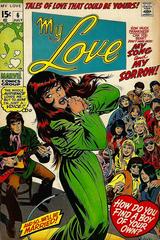 My Love #6 (1970) Comic Books My Love Prices
