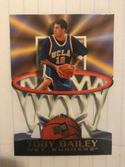 Toby Bailey #NB 14 Basketball Cards 1998 Press Pass Net Burners Prices