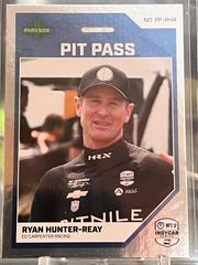 Ryan Hunter-Reay [Pit Pass Foil] #PP-RHR Racing Cards 2024 Parkside NTT IndyCar Prices