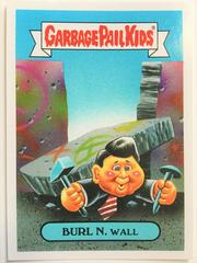 BURL N. Wall #1a Garbage Pail Kids We Hate the 80s Prices
