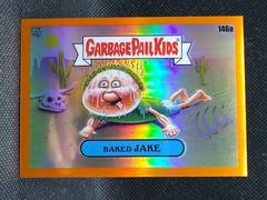 BAKED JAKE [Orange] #146a 2021 Garbage Pail Kids Chrome Prices