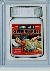 No Tweet Sleeping Pills #94 Garbage Pail Kids Disgrace to the White House Prices