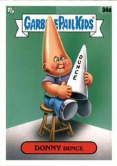 DONNY Dunce Garbage Pail Kids Late To School Prices