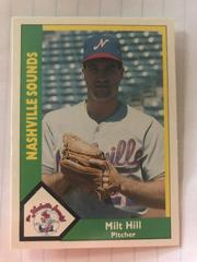 Milt Hill #1 Baseball Cards 1990 CMC Nashville Sounds Prices