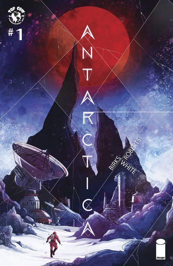 Antarctica [White] #1 (2023) Comic Books Antarctica