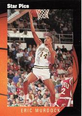 Eric Murdock #11 Basketball Cards 1991 Star Pics Prices