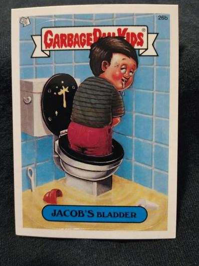 JACOB's Bladder | Ungraded | 2003 Garbage Pail Kids