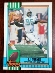 T.J. Turner [Disclaimer Back] Football Cards 1990 Topps Prices