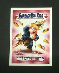 Taco Trump Garbage Pail Kids Disgrace to the White House Prices