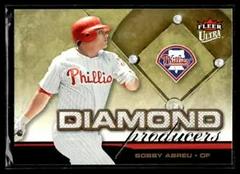 Bobby Abreu #DP20 Baseball Cards 2006 Ultra Diamond Producers Prices