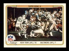 Super Bowl III [New York vs. Baltimore] Football Cards 1982 Fleer Team Action Prices