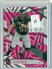 Jason Kelce [Pink] #120 Football Cards 2017 Panini Unparalleled Prices