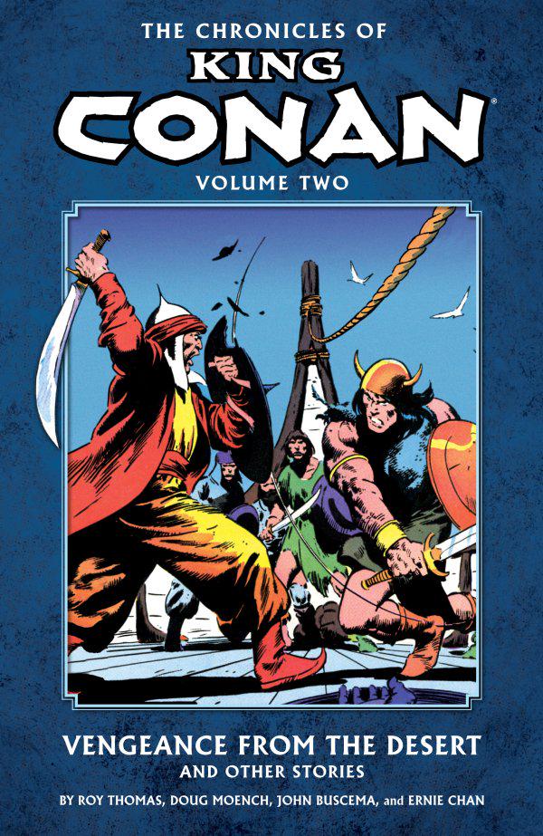 The Chronicles of King Conan Vol. 2: Vengeance from the Desert (2011) Comic Books The Chronicles of King Conan