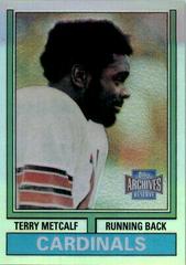 Terry Metcalf Football Cards 2001 Topps Archives Reserve Prices