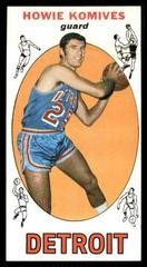 Howie Komives #71 Basketball Cards 1969 Topps Prices