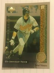 Rafael Palmeiro #19 of 60 Baseball Cards 1998 Upper Deck 10th Anniversary Preview Prices