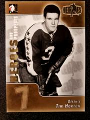 Tim Horton #123 Hockey Cards 2004 In the Game Heroes & Prospects Prices