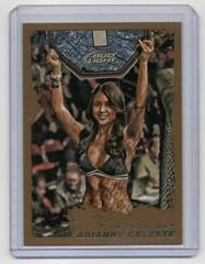 Arianny Celeste [Gold] Ufc Cards 2011 Topps UFC Moment of Truth Prices