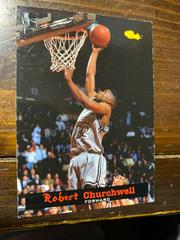 Robert Churchwell Basketball Cards 1994 Classic Draft Picks Prices