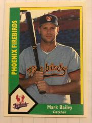Mark Bailey #13 Baseball Cards 1990 CMC Phoenix Firebirds Prices