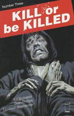 Kill or Be Killed #3 (2016) Comic Books Kill or be Killed Prices