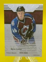 Marek Svatos Hockey Cards 2003 SP Authentic Prices