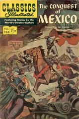 The Conquest of Mexico #156 (1960) Comic Books Classics Illustrated Prices