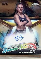 Erin Blanchfield #FSA-EBL Ufc Cards 2024 Topps Chrome UFC Future Stars Autograph Prices