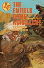 Enfield Gang Massacre #5 (2023) Comic Books Enfield Gang Massacre Prices