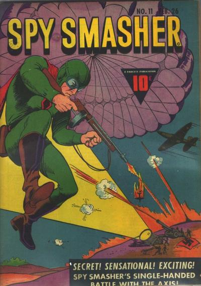 Spy Smasher #11 (1943) Comic Books Spy Smasher